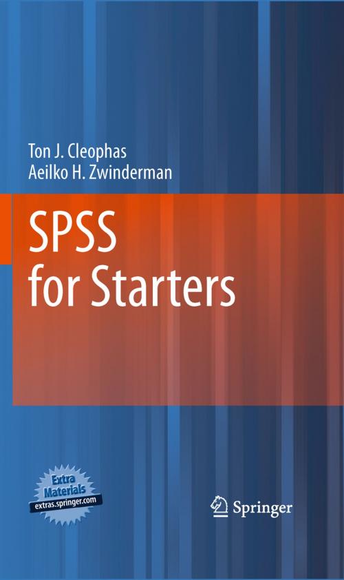 Cover of the book SPSS for Starters by Ton J. Cleophas, Aeilko H. Zwinderman, Springer Netherlands