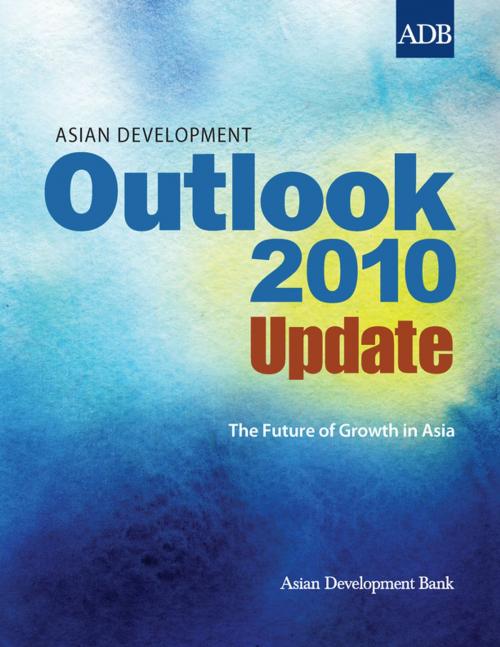 Cover of the book Asian Development Outlook 2010 Update by Asian Development Bank, Asian Development Bank