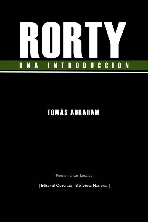 Cover of the book Rorty, una introducción by Tomás Abraham, Quadrata