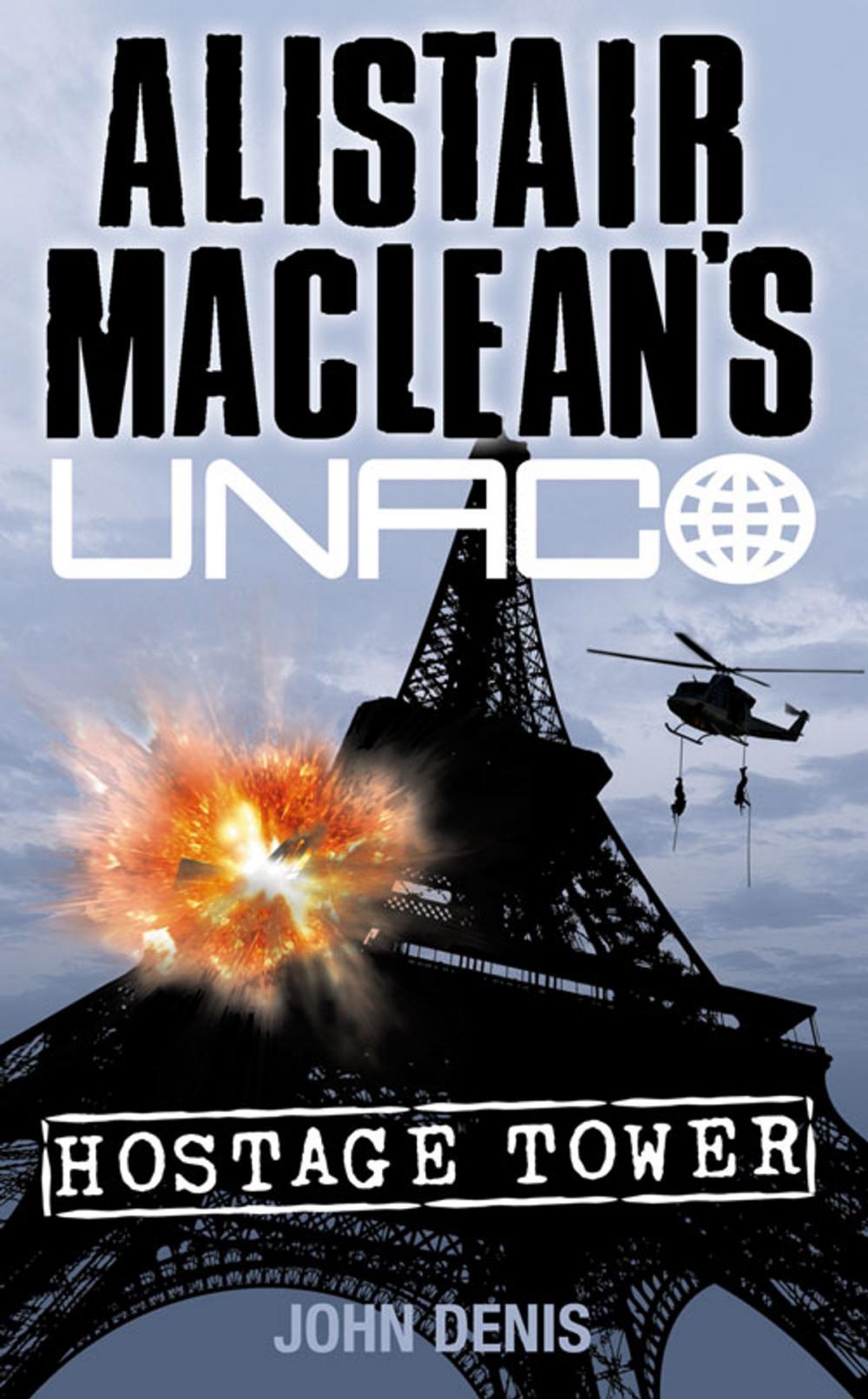 Big bigCover of Hostage Tower (Alistair MacLean’s UNACO)