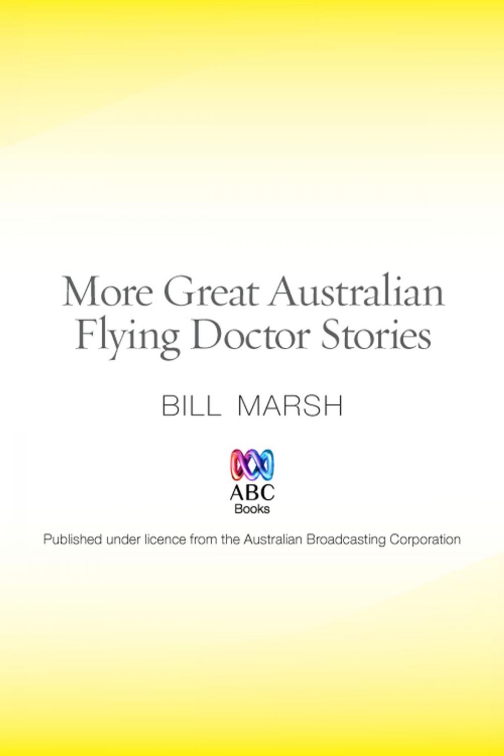 Big bigCover of More Great Australian Flying Doctor Stories