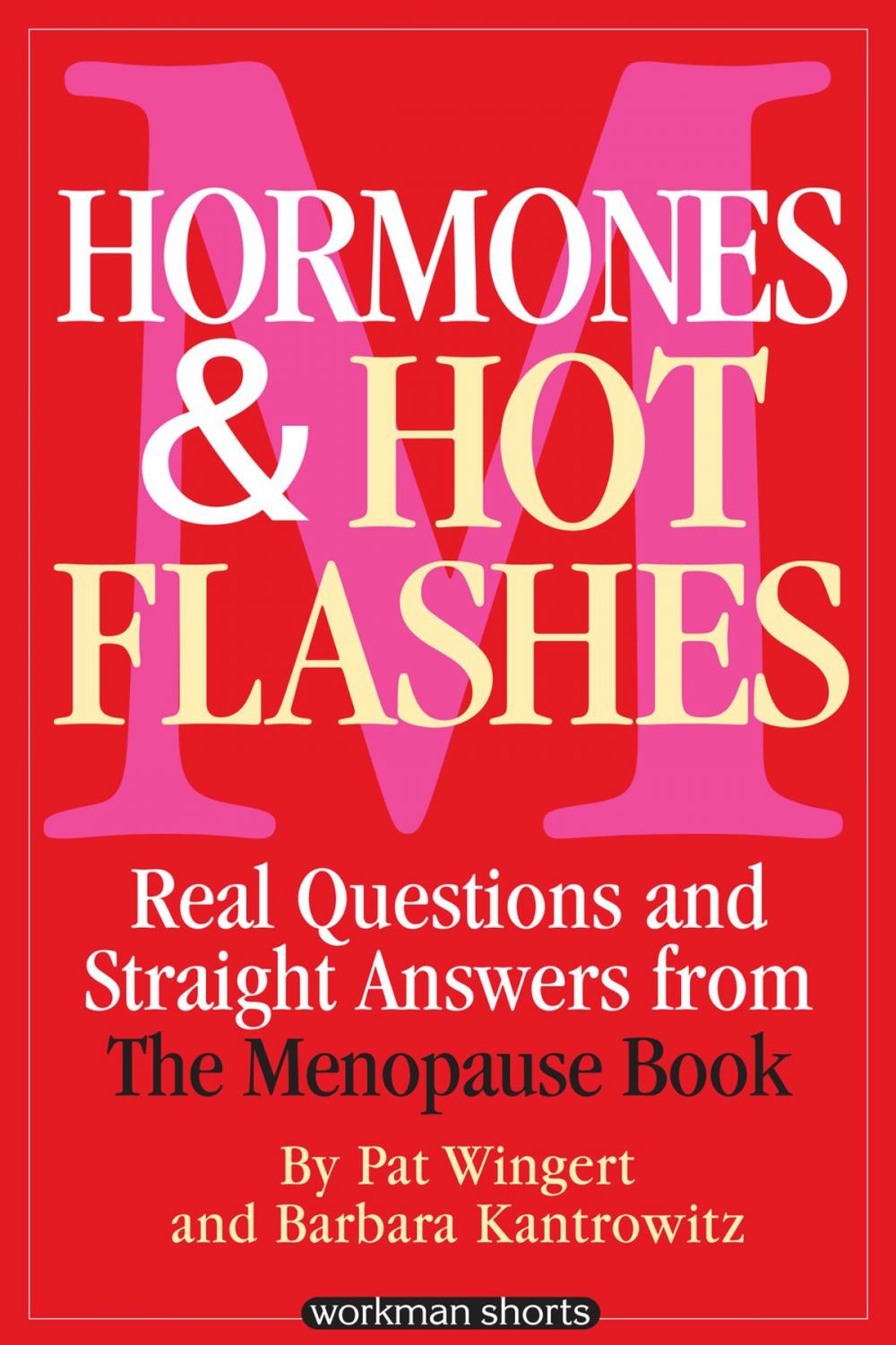 Big bigCover of Hormones and Hot Flashes