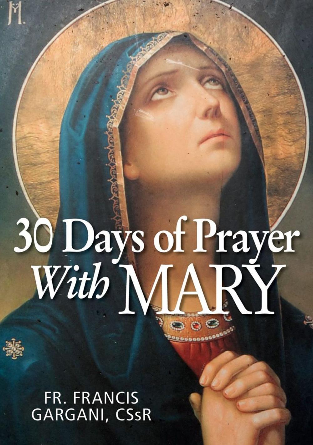 Big bigCover of 30 Days of Prayer with Mary