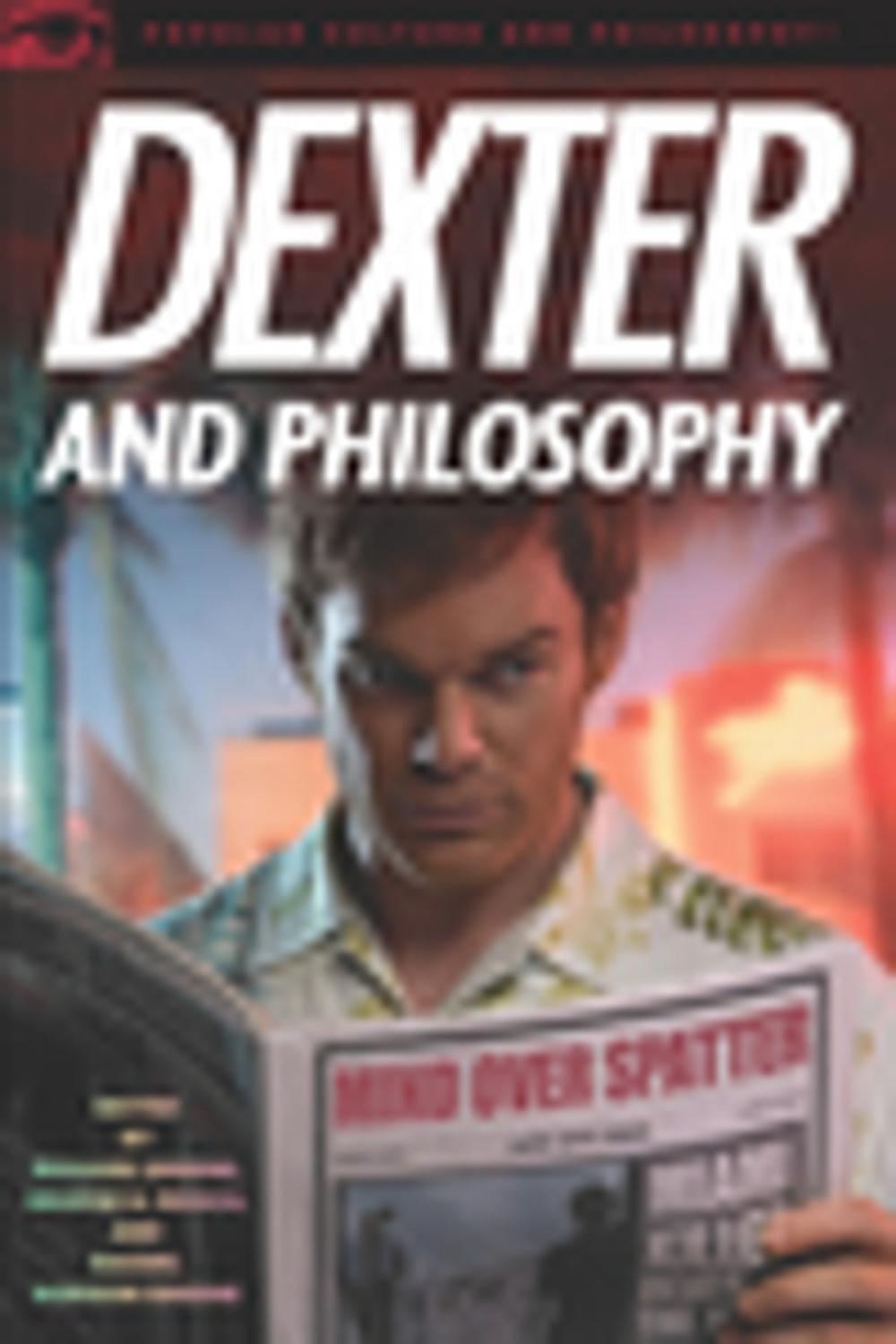 Big bigCover of Dexter and Philosophy