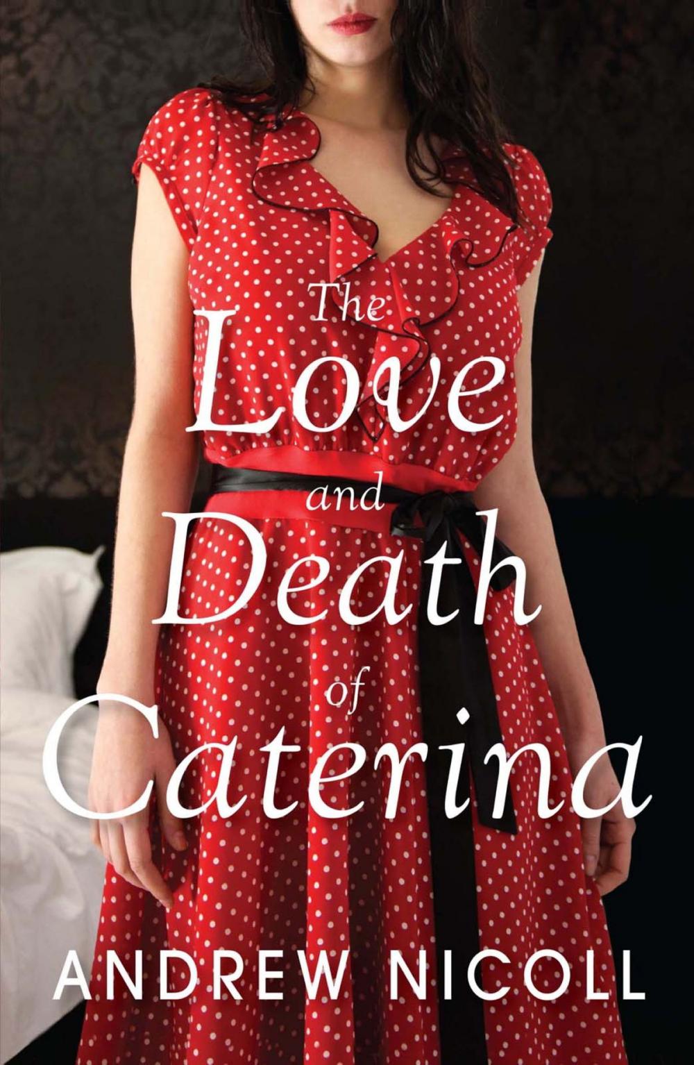 Big bigCover of The Love and Death of Caterina