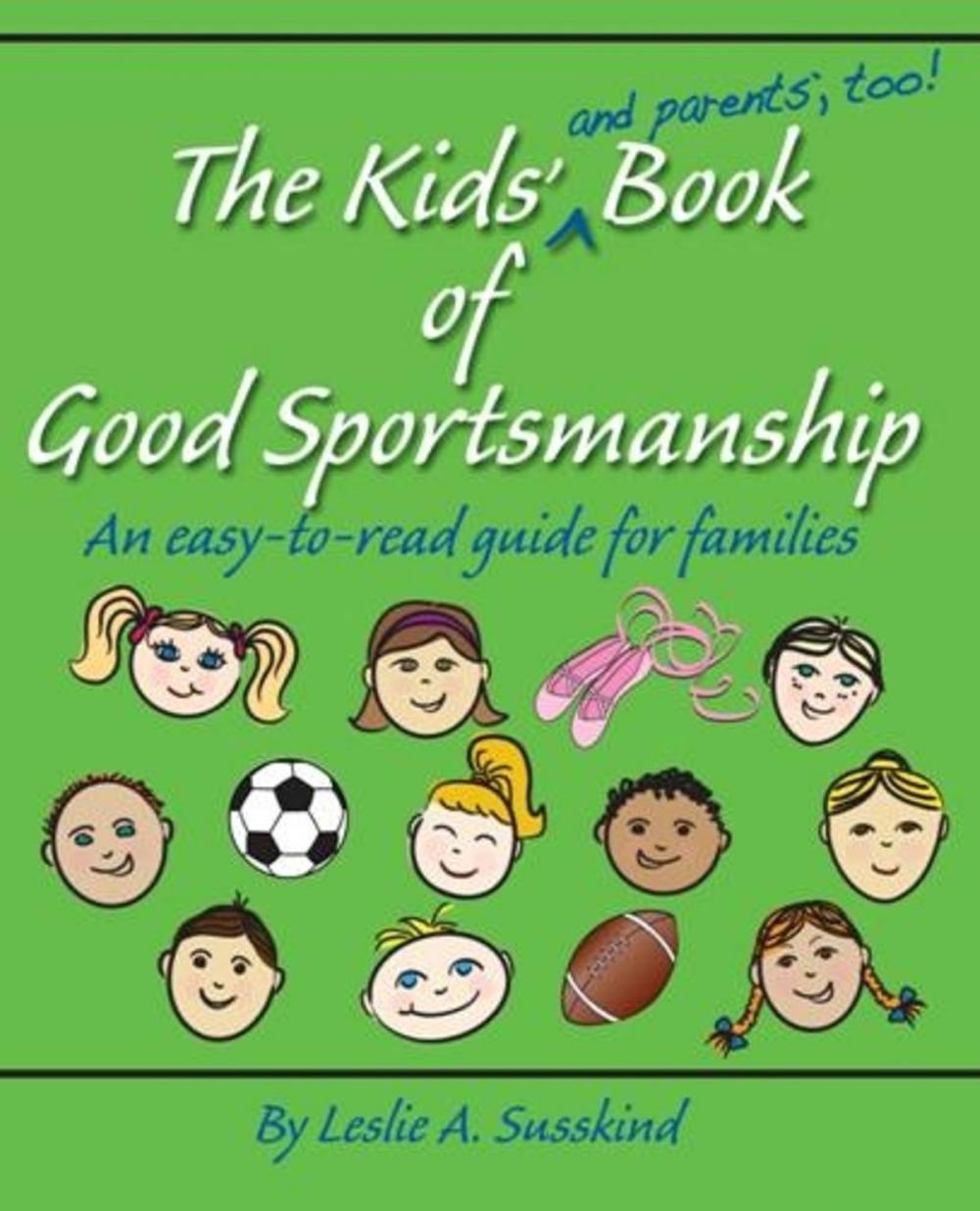 Big bigCover of The Kids' (and parents', too!) Book of Good Sportsmanship
