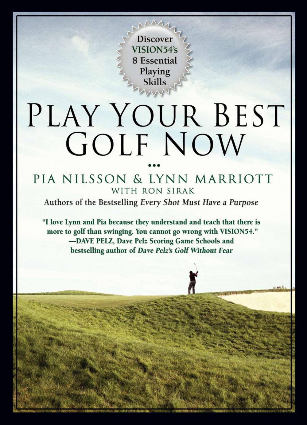 Big bigCover of Play Your Best Golf Now