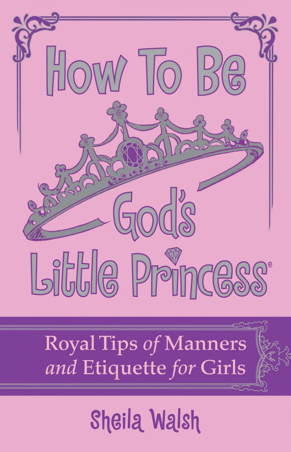 Big bigCover of How to Be God's Little Princess