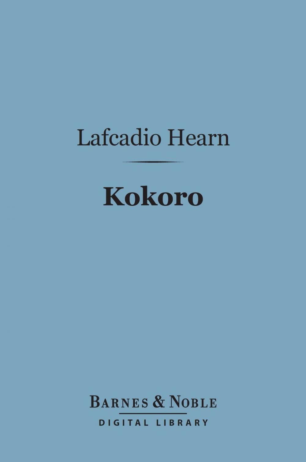 Big bigCover of Kokoro (Barnes & Noble Digital Library)