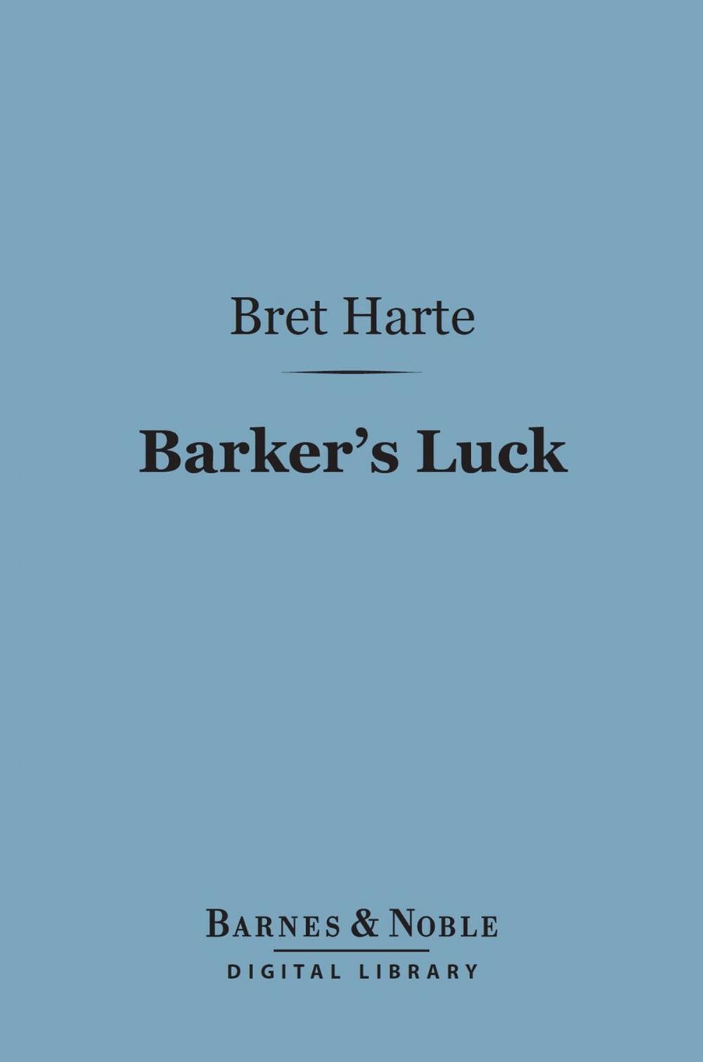 Big bigCover of Barker's Luck (Barnes & Noble Digital Library)