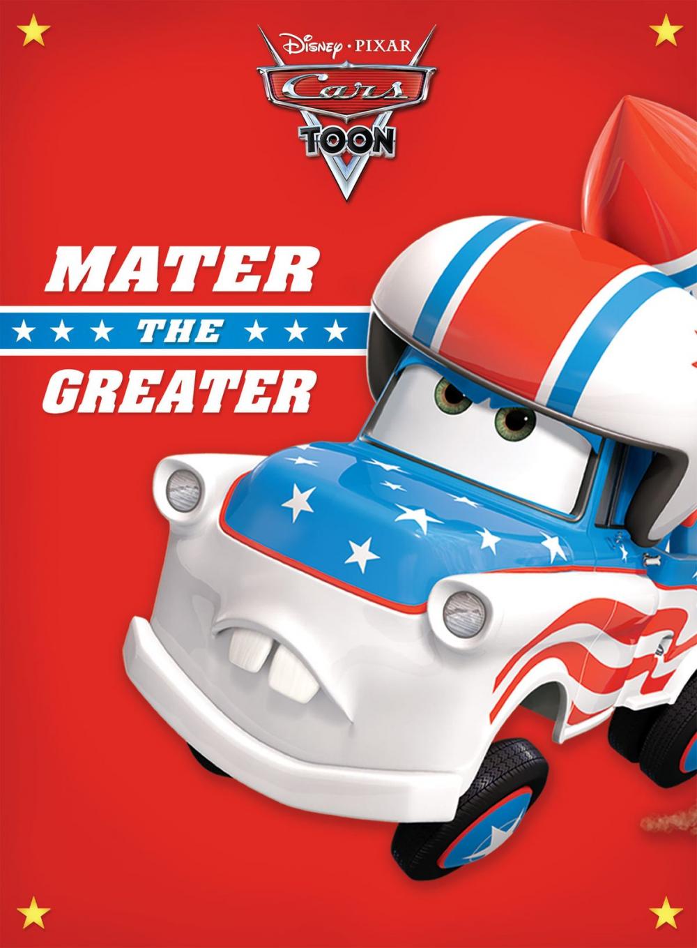 Big bigCover of Cars Toon: Mater the Greater