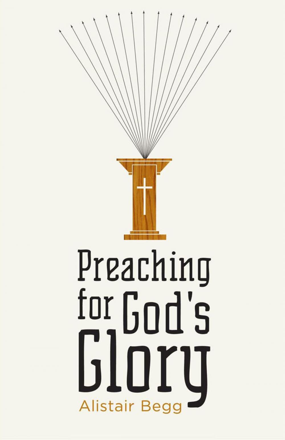 Big bigCover of Preaching for God's Glory (Repackaged Edition)