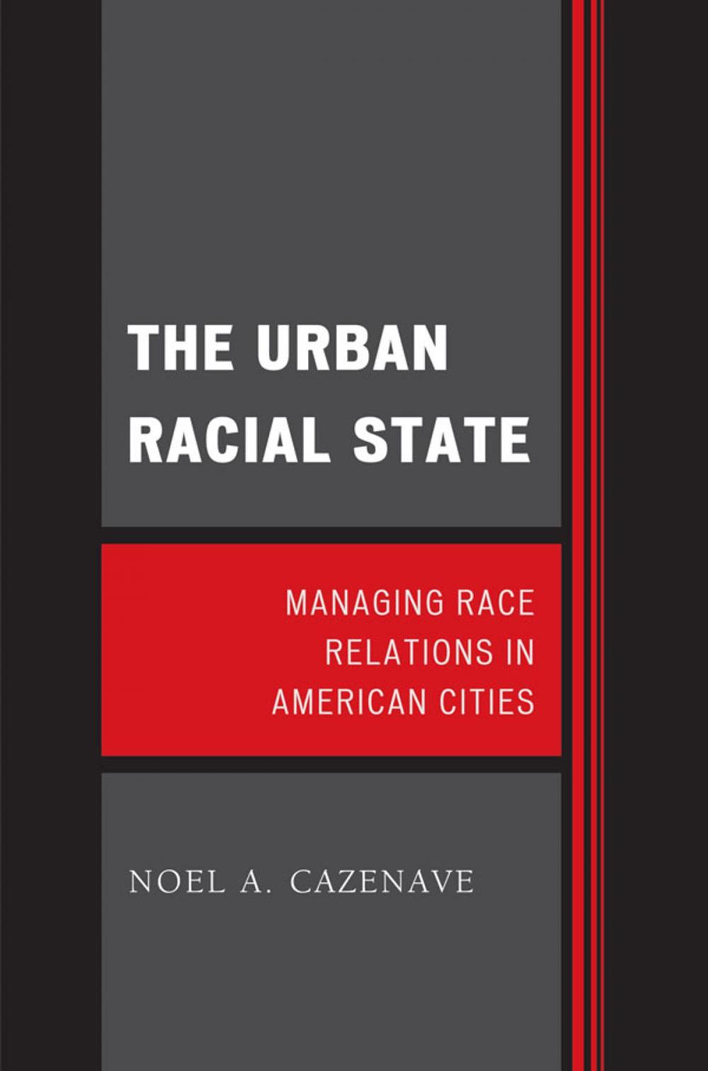 Big bigCover of The Urban Racial State