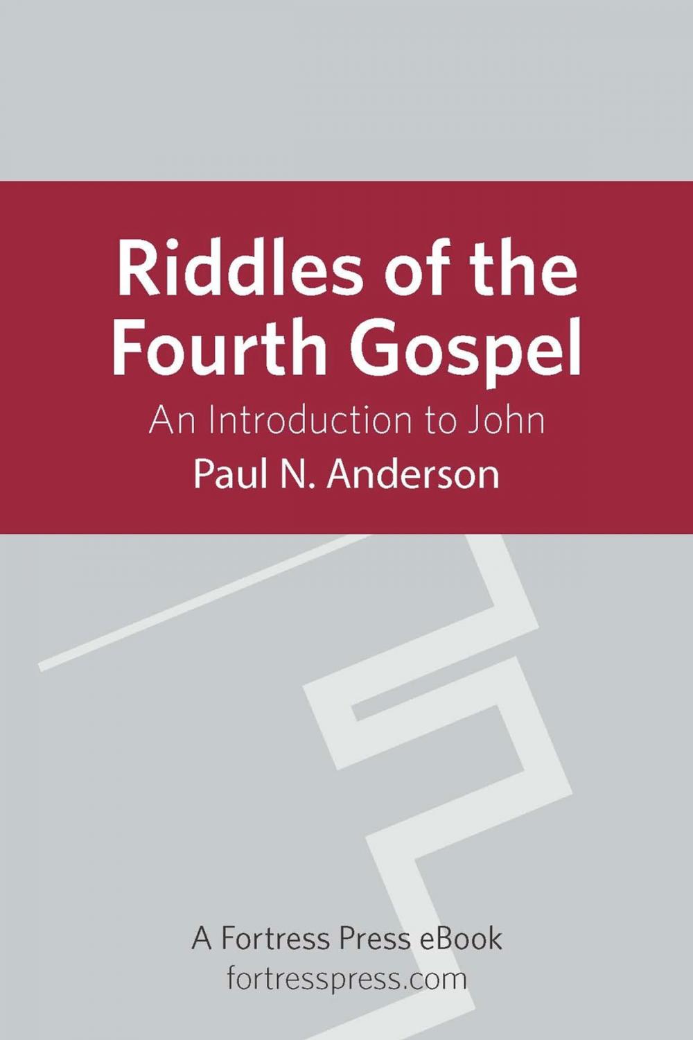 Big bigCover of Riddles of the Fourth Gospel