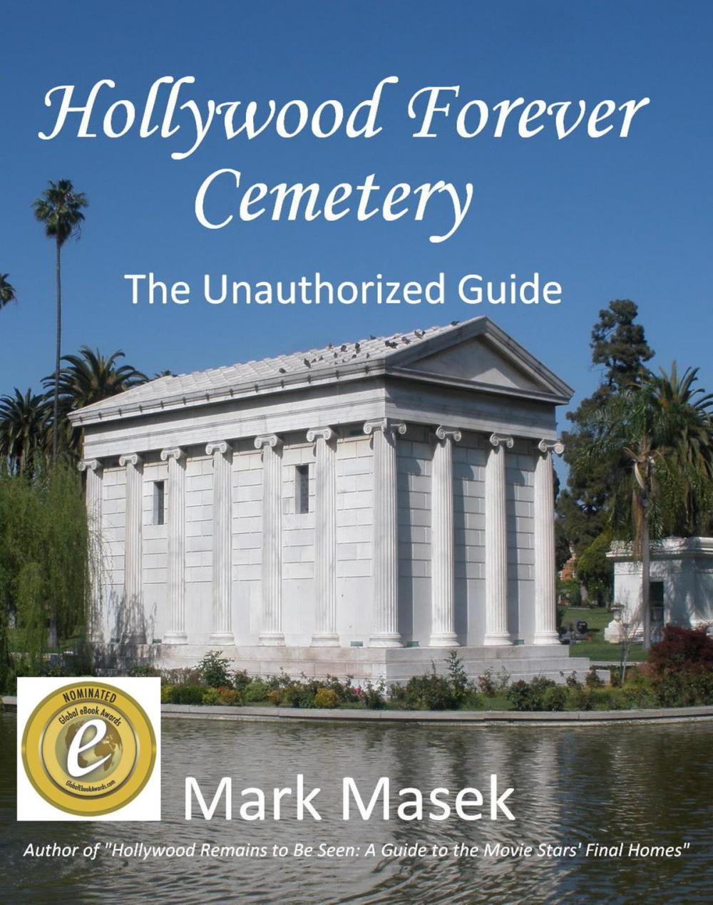 Big bigCover of Hollywood Forever Cemetery: The Unauthorized Guide