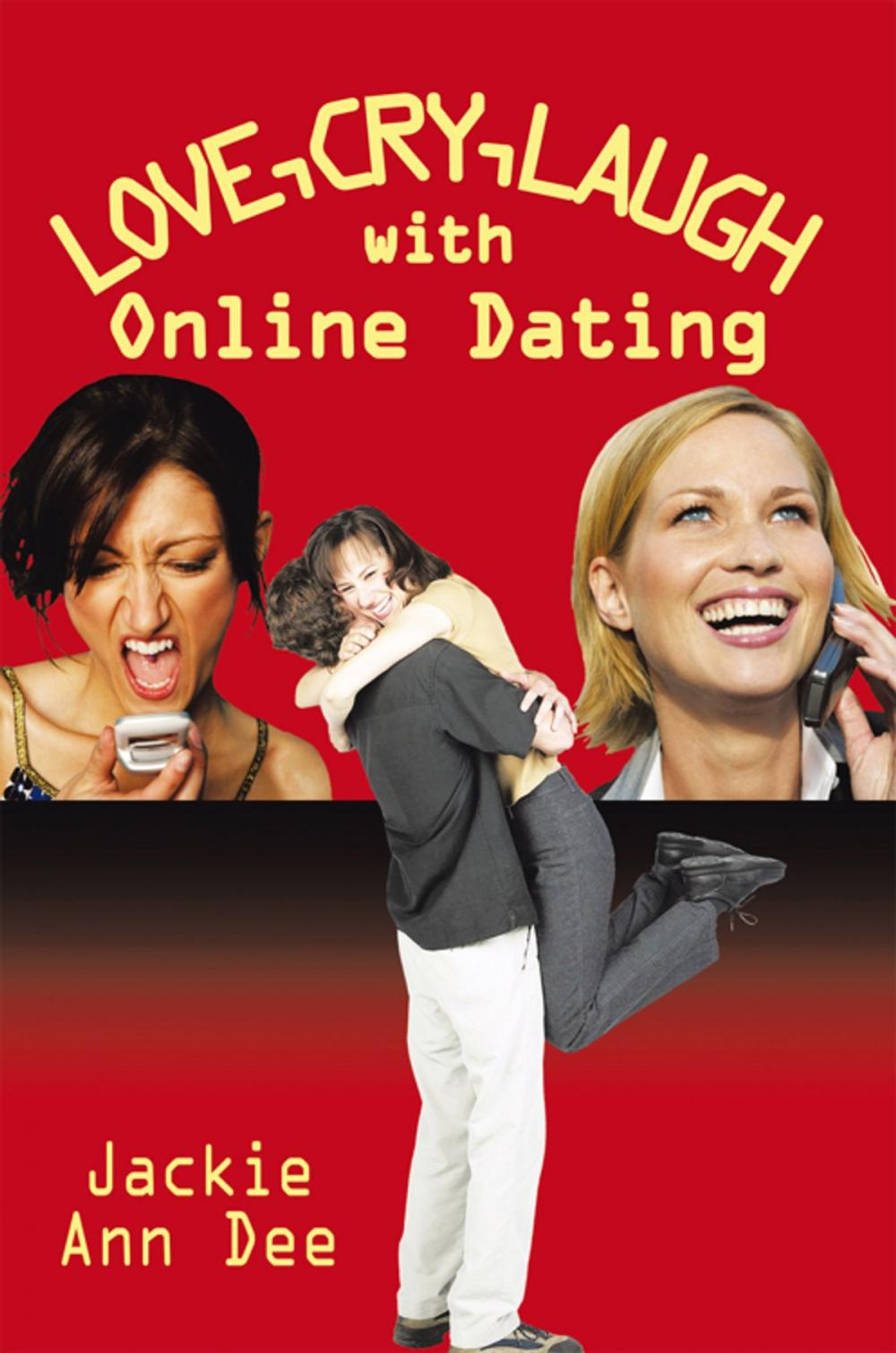 Big bigCover of Love,Cry,Laugh with Online Dating