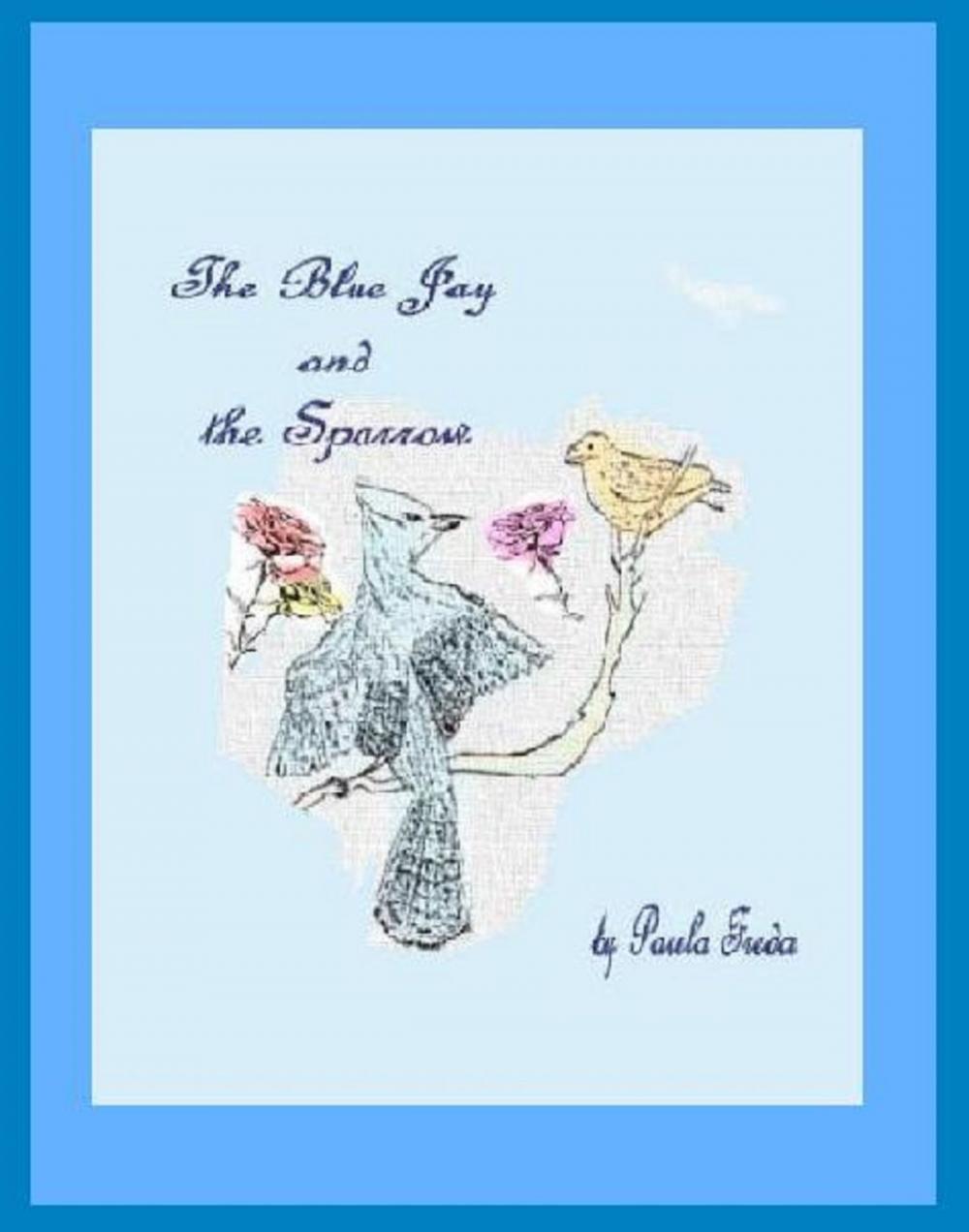 Big bigCover of The Blue Jay and the Sparrow (Romance on the Continent)