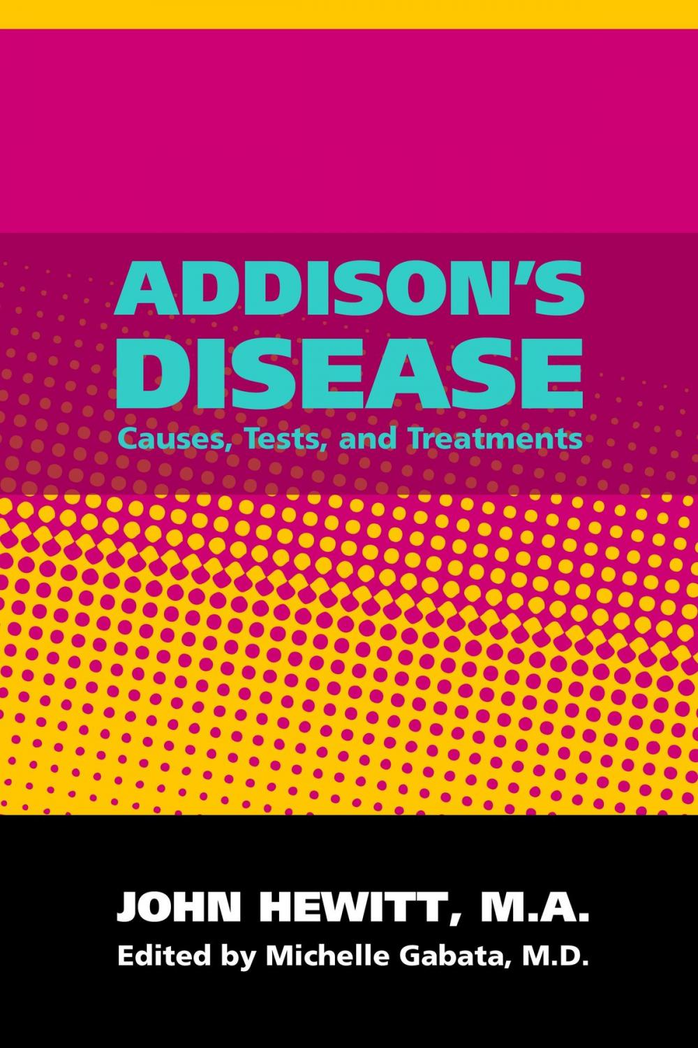 Big bigCover of Addison's Disease: Causes, Tests and Treatments