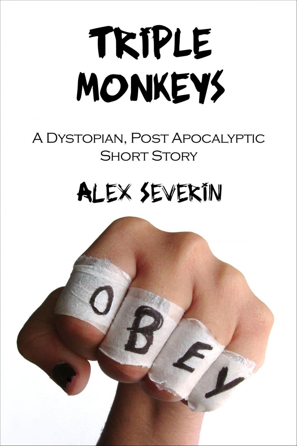Big bigCover of Triple Monkeys: A Dystopian Post-Apocalyptic Short Story
