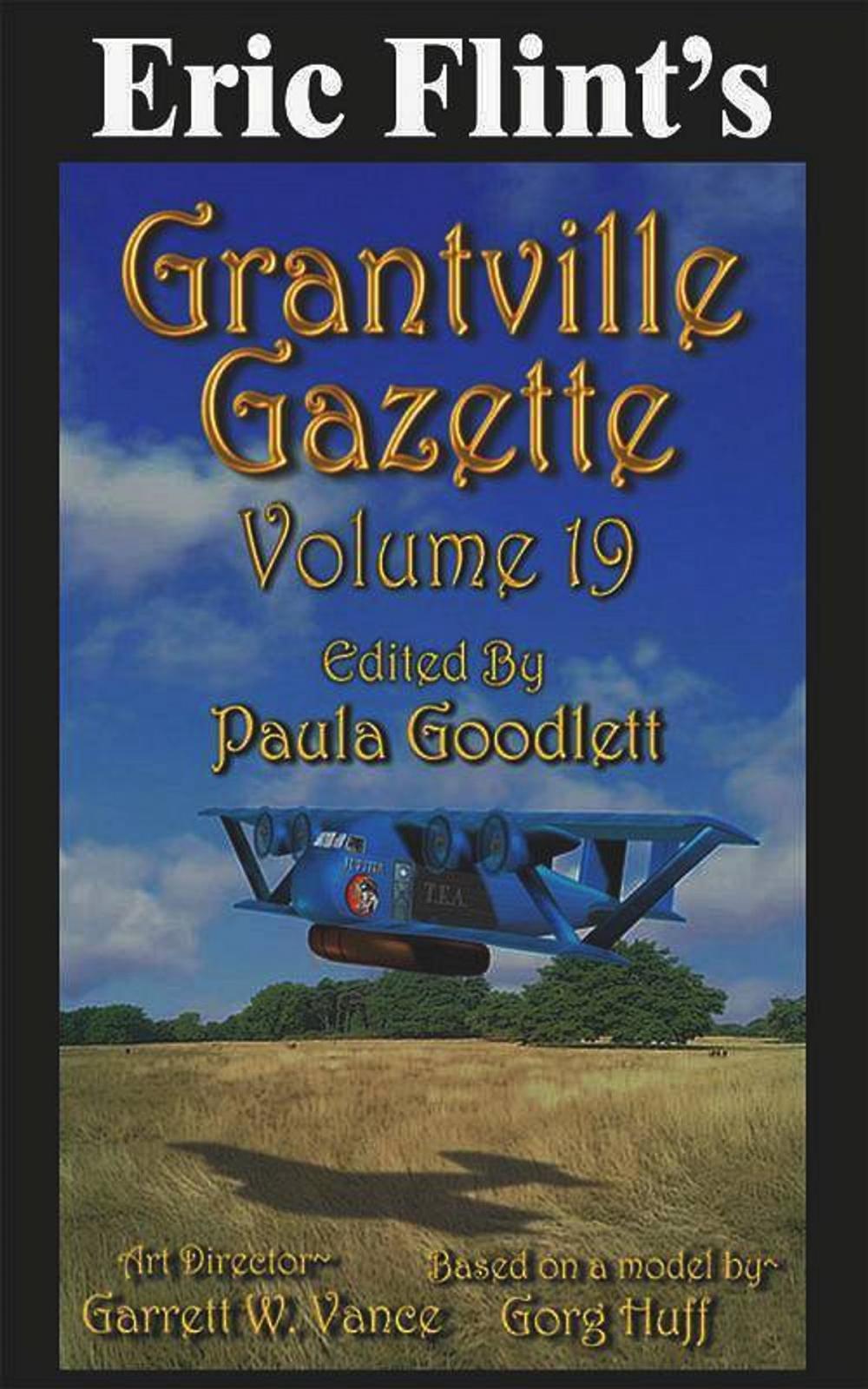 Big bigCover of Eric Flint's Grantville Gazette Volume 19