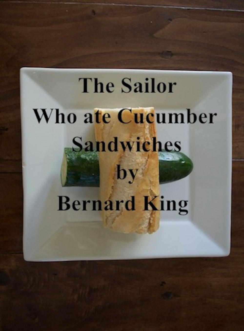 Big bigCover of The sailor who ate cucumber sandwiches.