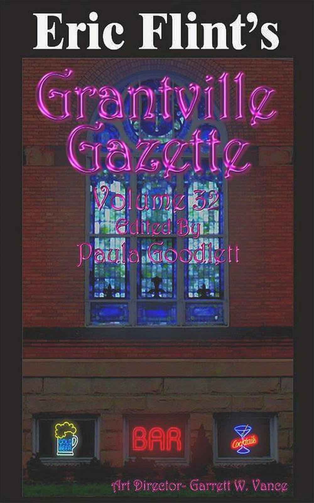 Big bigCover of Eric Flint's Grantville Gazette Volume 32