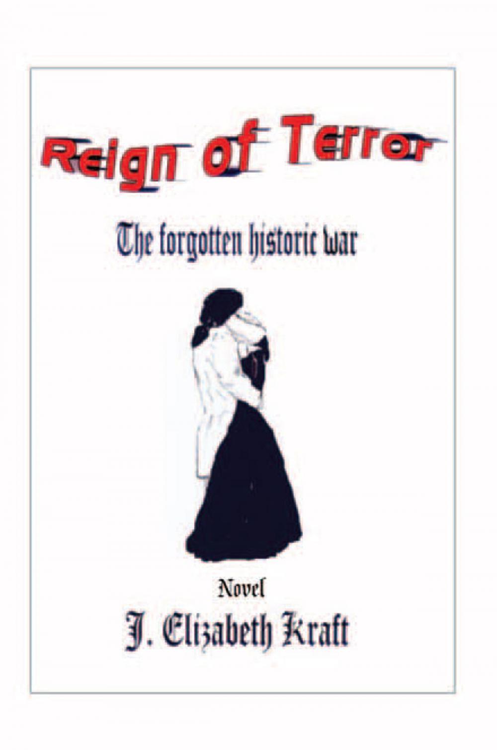 Big bigCover of Reign of Terror- the Forgotten Historic War