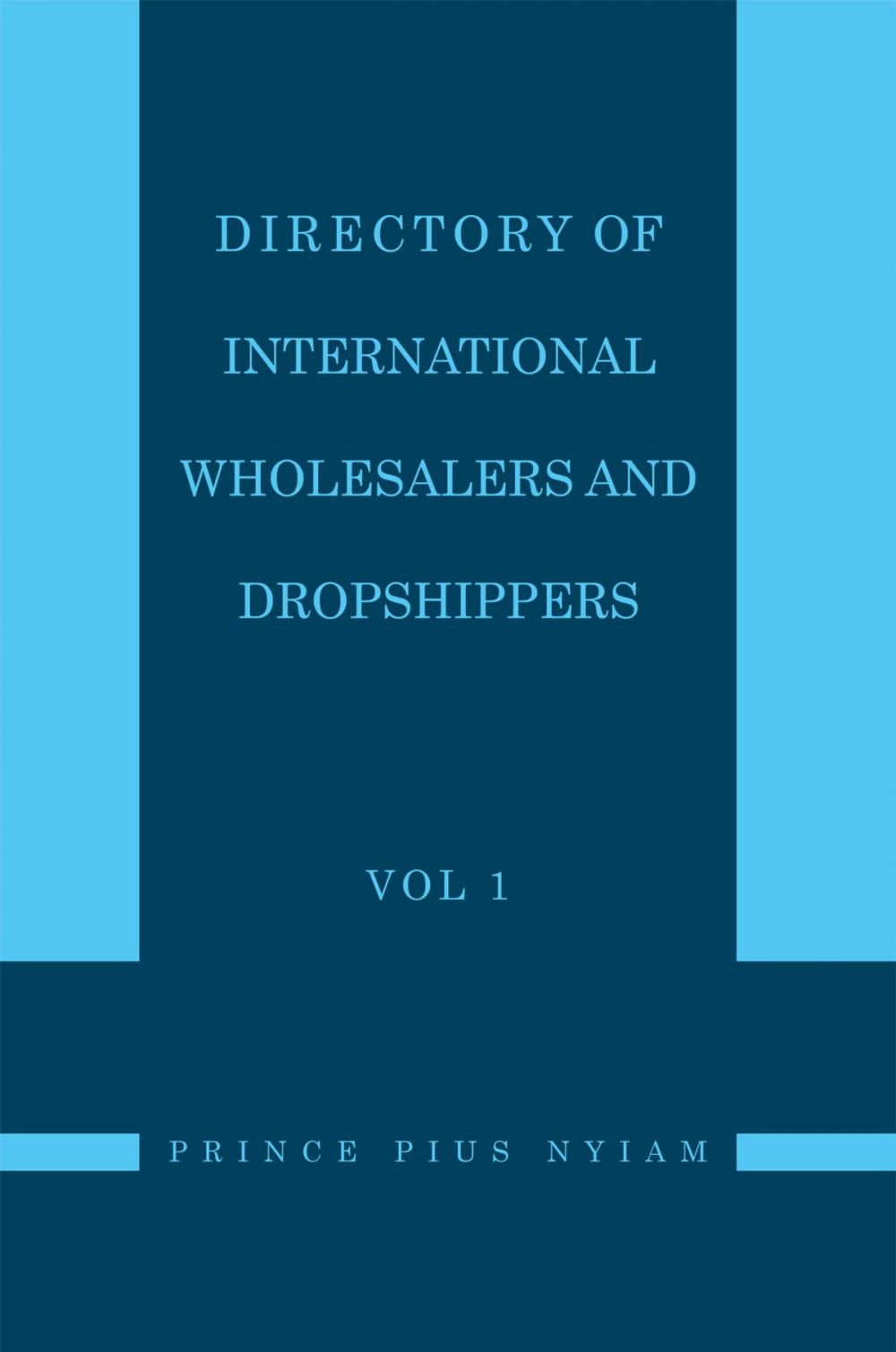 Big bigCover of Directory of International Wholesalers and Dropshippers Vol 1