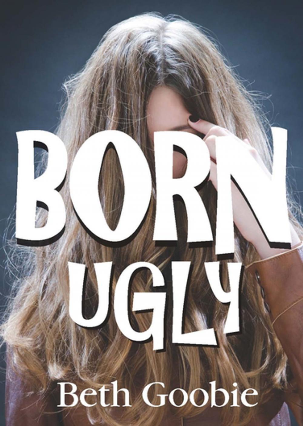 Big bigCover of Born Ugly