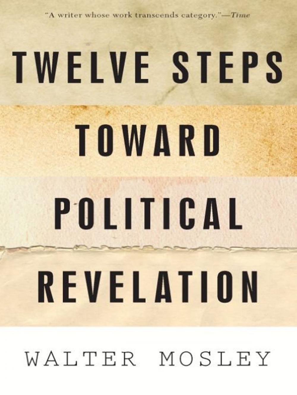 Big bigCover of Twelve Steps Toward Political Revelation