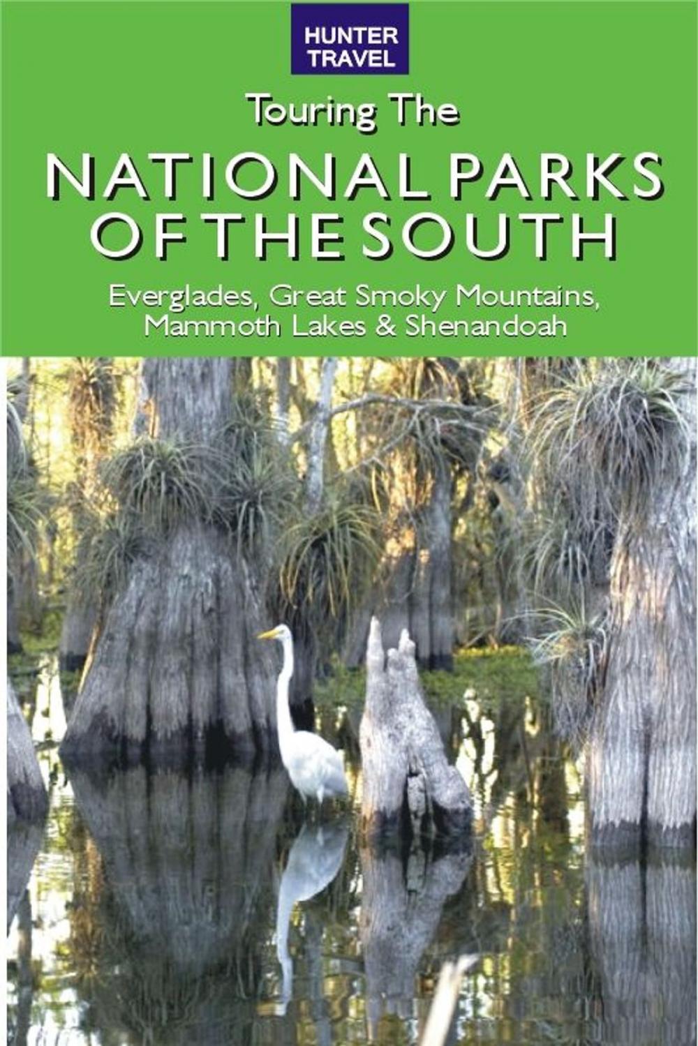 Big bigCover of Great American Wilderness: Touring the National Parks of the South