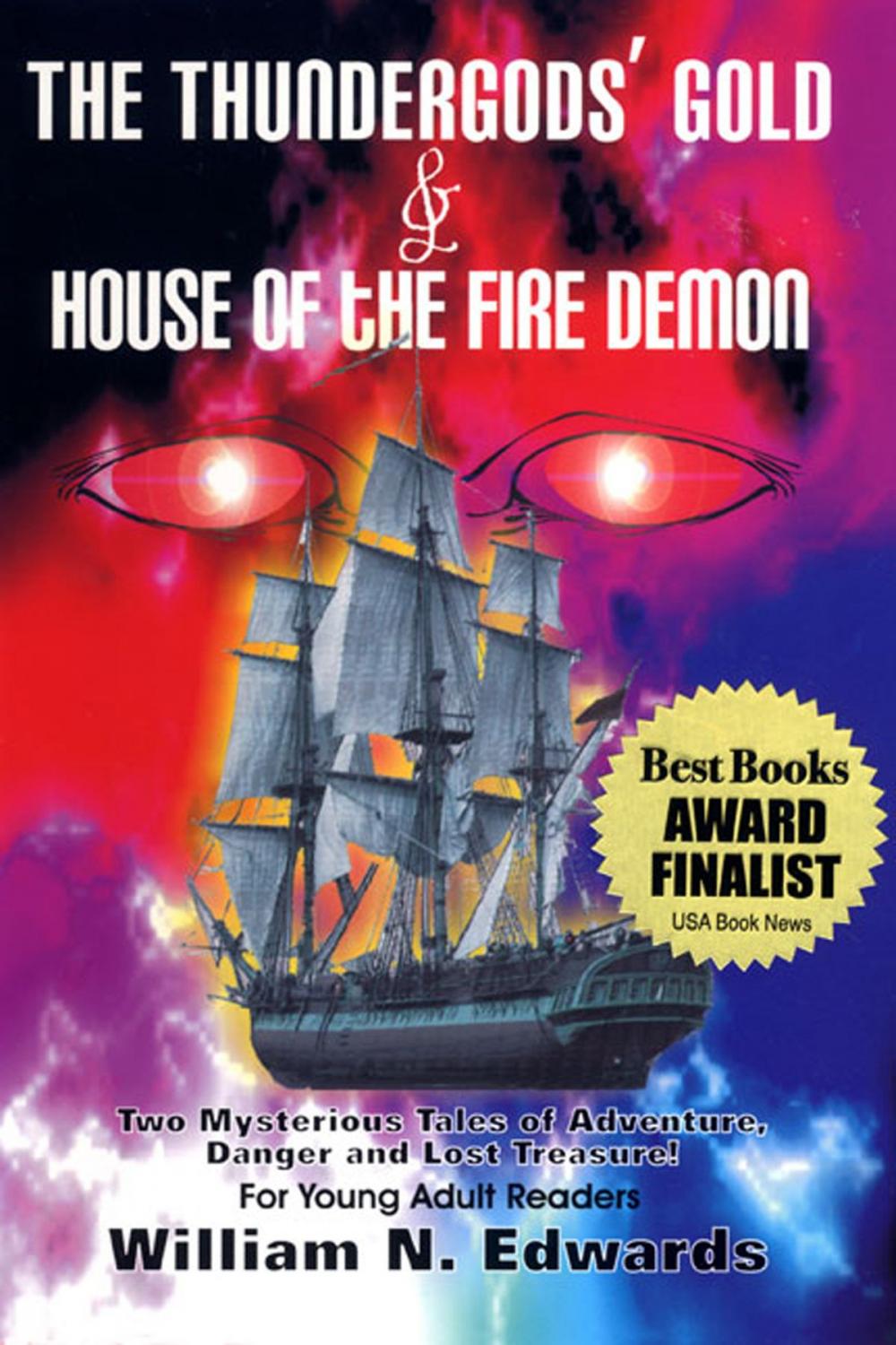 Big bigCover of The Thundergod's Gold &amp; House of the Fire Demon