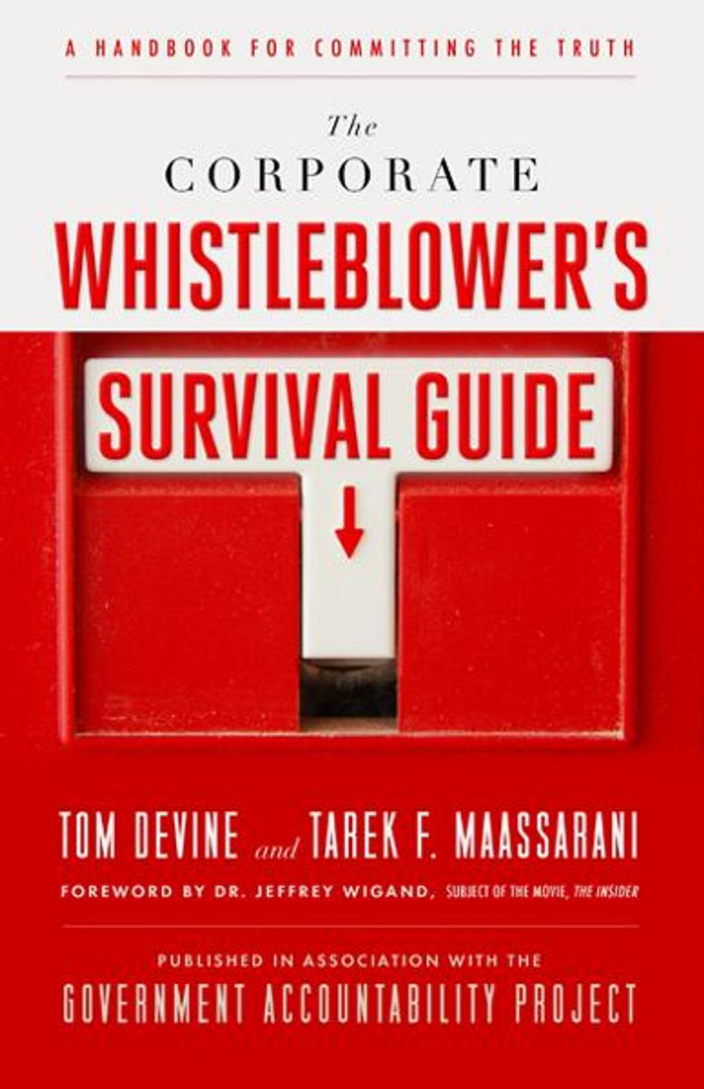 Big bigCover of The Corporate Whistleblower's Survival Guide