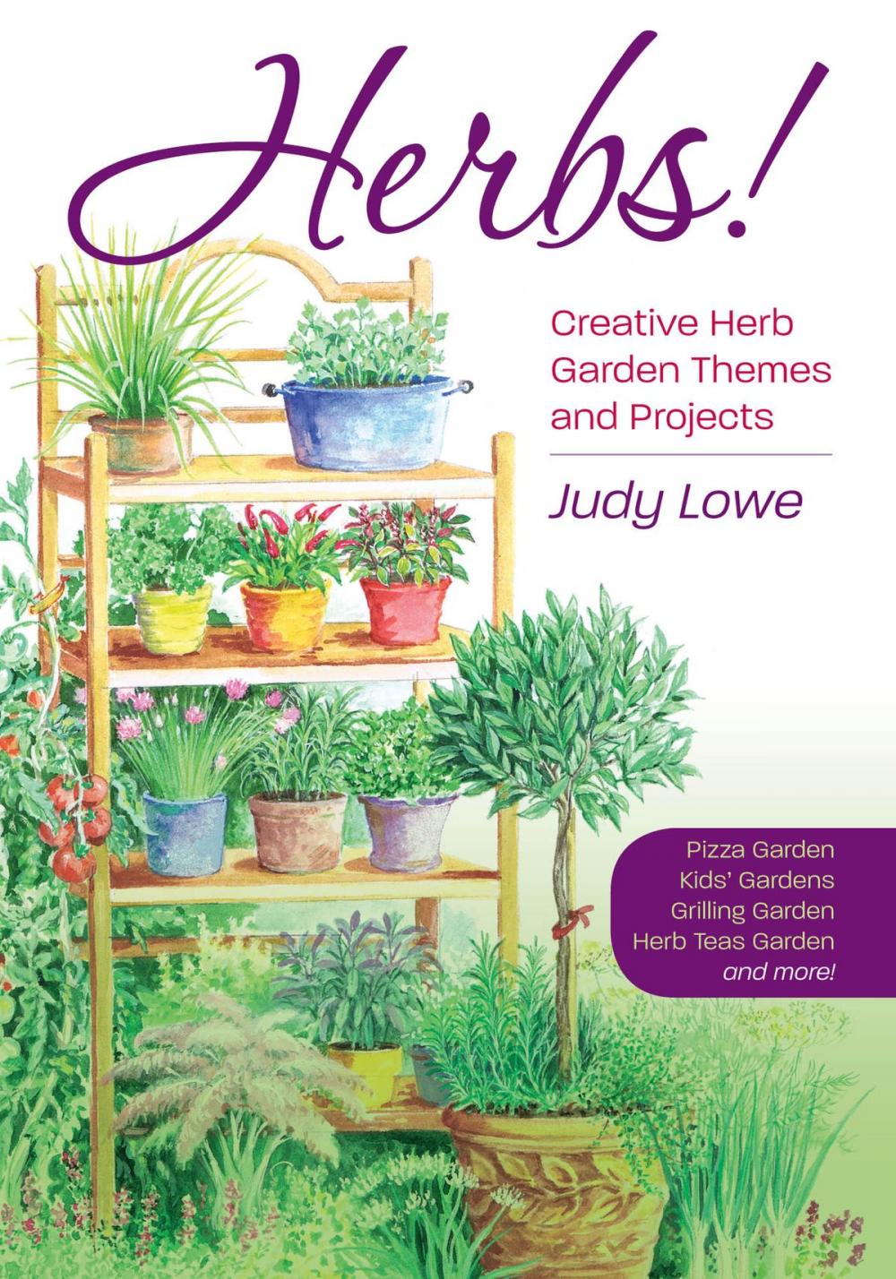 Big bigCover of Herbs!: Creative Herb Garden Themes and Projects