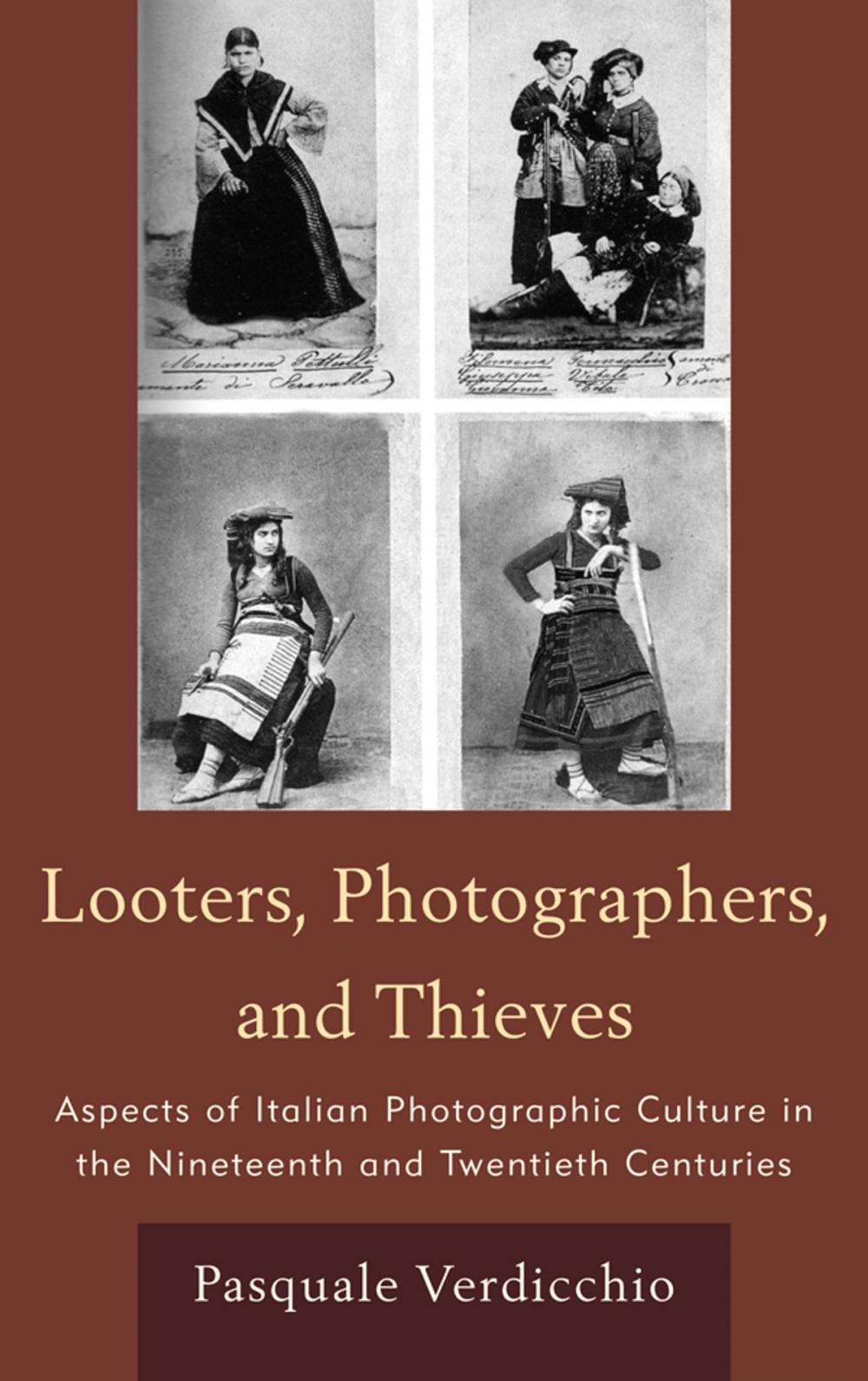 Big bigCover of Looters, Photographers, and Thieves