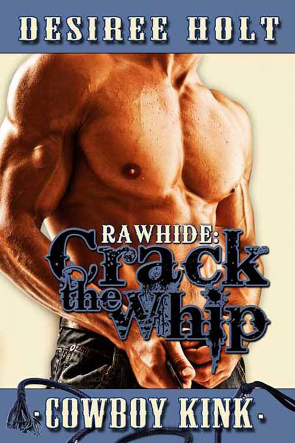 Big bigCover of Rawhide: Crack the Whip