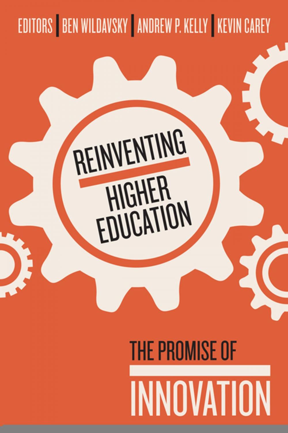 Big bigCover of Reinventing Higher Education
