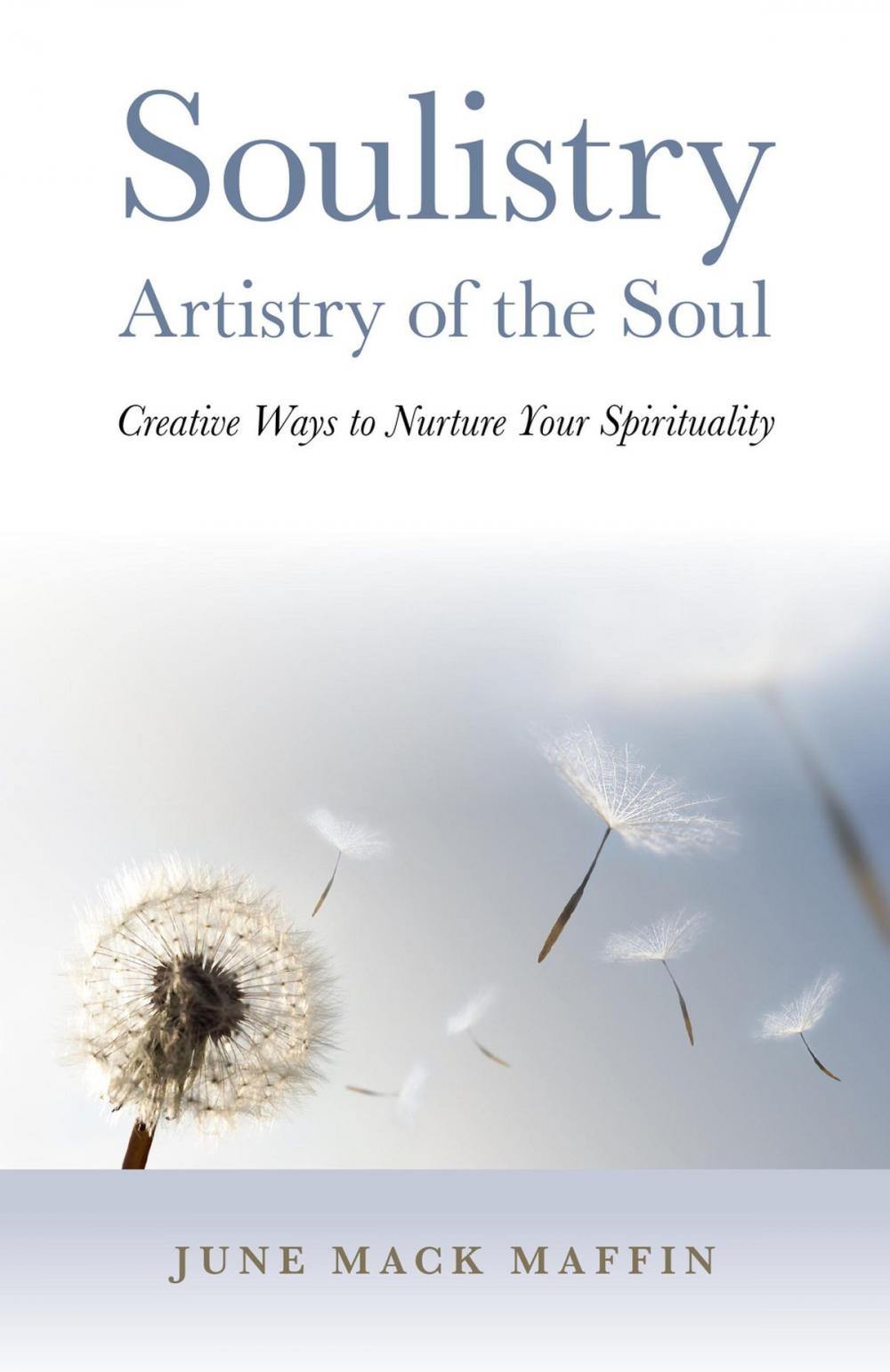 Big bigCover of Soulistry- Artistry of the Soul: Creative Ways to Nurture Your Spirituality