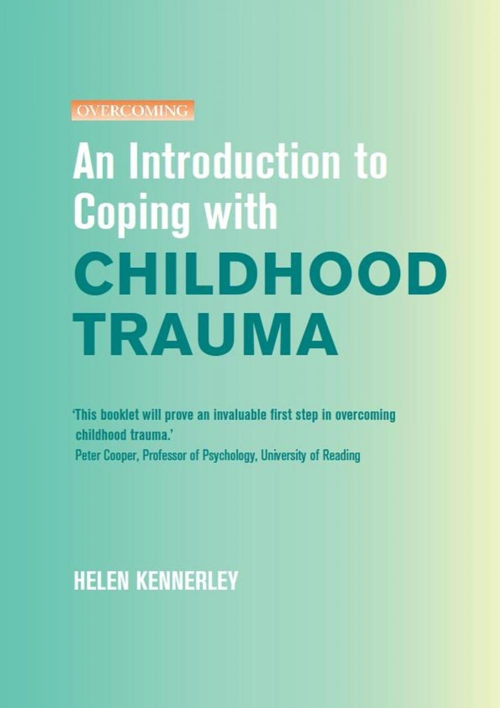 Big bigCover of An Introduction to Coping with Childhood Trauma