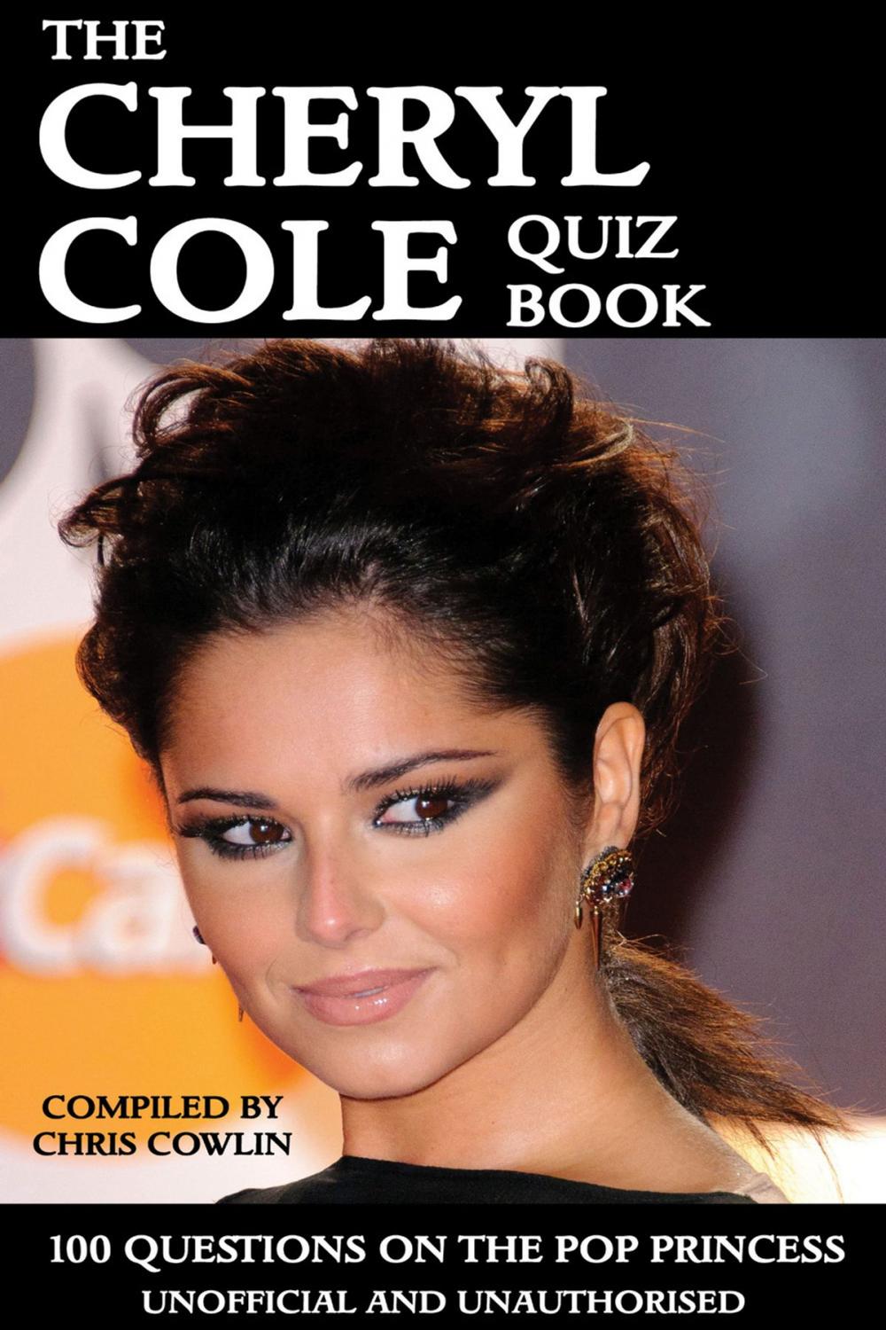 Big bigCover of The Cheryl Cole Quiz Book