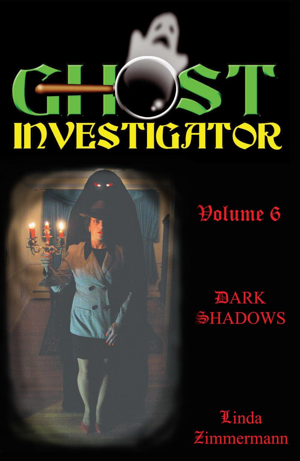 Big bigCover of Ghost Investigator Volume 6: Dark Shadows