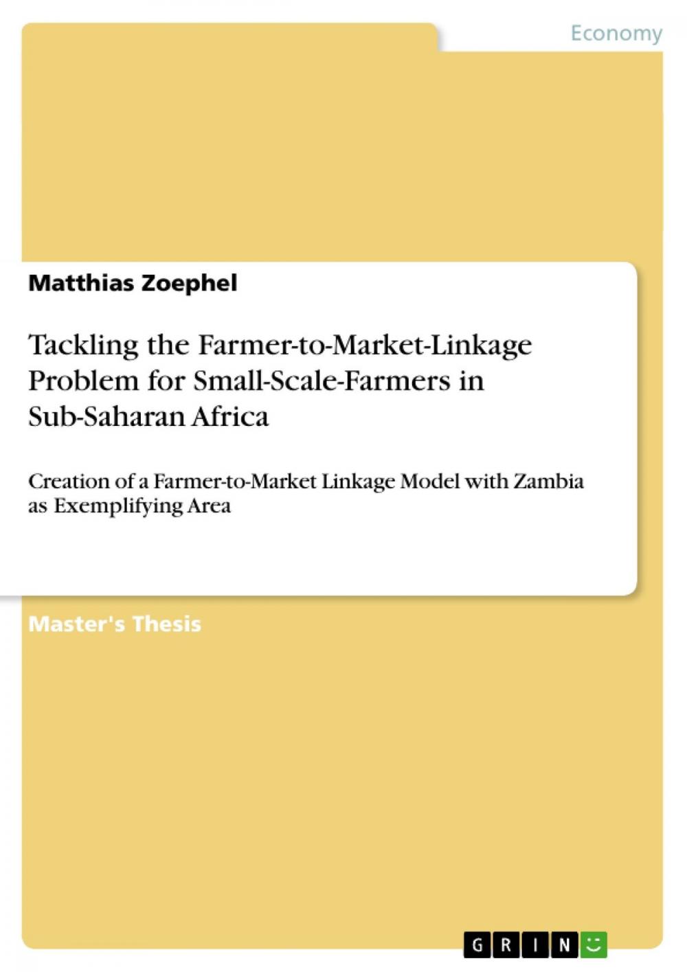 Big bigCover of Tackling the Farmer-to-Market-Linkage Problem for Small-Scale-Farmers in Sub-Saharan Africa