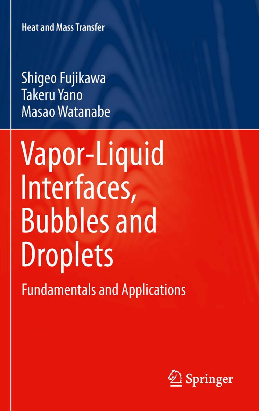 Big bigCover of Vapor-Liquid Interfaces, Bubbles and Droplets
