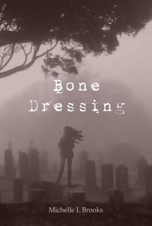 Book cover of Bone Dressing