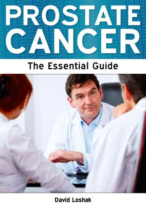 Cover of the book Prostate Cancer: The Essential Guide by Dr Chris Fenn