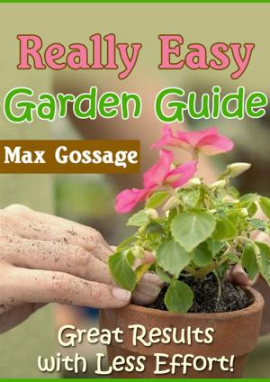 Cover of the book Really Easy Garden Guide by Monica Evatt