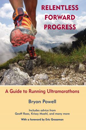 Cover of the book Relentless Forward Progress by Joe Kurmaskie