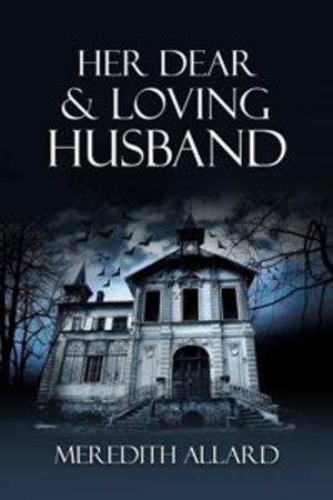 bigCover of the book Her Dear &amp; Loving Husband by 