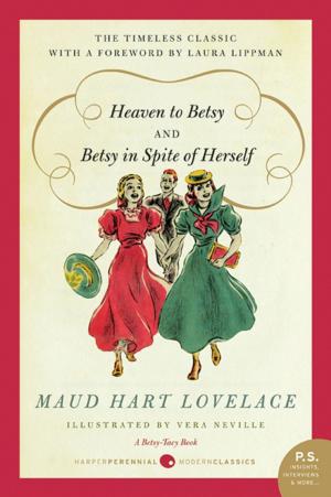Cover of the book Heaven to Betsy/Betsy in Spite of Herself by Jury Arbekov, Юрий Арбеков