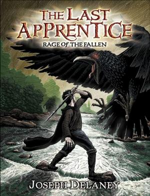 Cover of the book The Last Apprentice: Rage of the Fallen (Book 8) by Ellen Emerson White